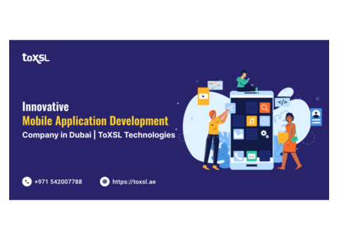 Best Mobile Application Development Comapny | ToXSL Technologies