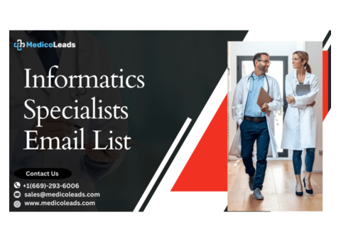 Get the Best Informatics Specialists Email List Here