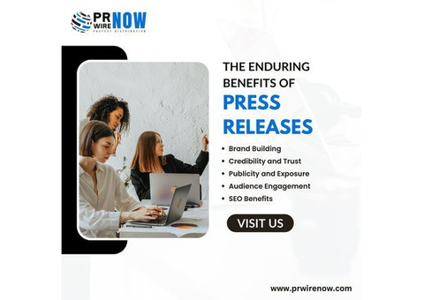 Unlocking the Power of Press Releases with PRWireNOW