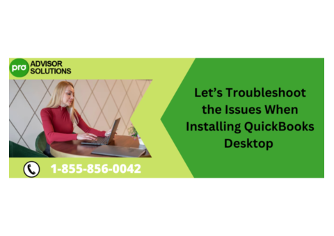 Step by step Fix For Installation errors in QuickBooks Desktop