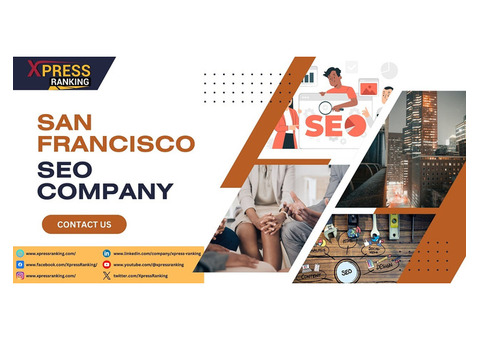 Boost Traffic with Leading San Francisco SEO Company - Xpress Ranking
