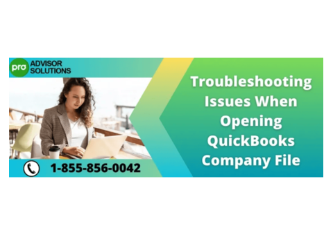An Easy Solution for issues when opening QuickBooks company file