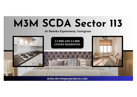 M3M SCDA Sector 113 Gurugram - With A Best Unbeatable Location
