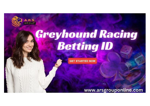 Want Greyhound Racing Betting ID Online
