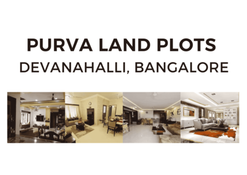 Discover the Joy of Living at Purva Land Plots Devanahalli