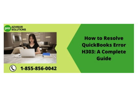A Troubleshooting Guide To Fix Error Code H303 In QuickBooks
