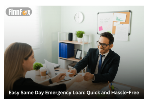 Same Day Emergency Loan: Quick Funds for Immediate Needs