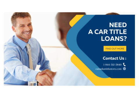 Unlock Fast Cash With Car Title Loans Kelowna