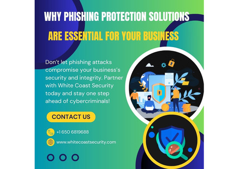 Why Phishing Protection Solutions are Essential for Your Business