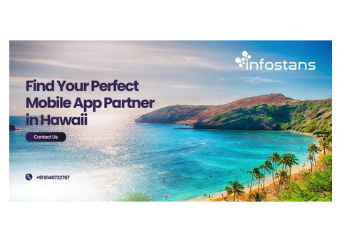 Find Your Perfect Mobile App Partner in Hawaii