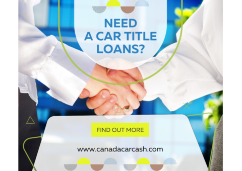 Get Car Title Loans Vancouver BC