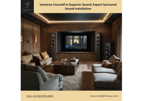 Immerse Yourself in Superior Sound: Expert Surround Sound Installation