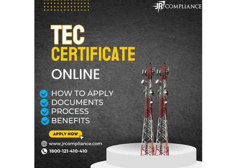 Required Documents for TEC Certification and a Complete Outlook