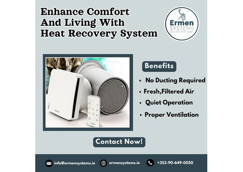 Enhance Comfort and Living With Heat Recovery System