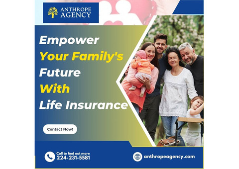 Empower Your Family's Future With Life Insurance