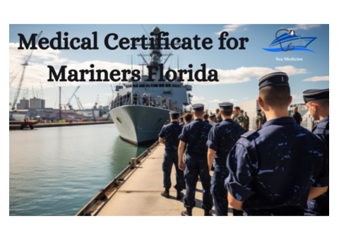 Medical Certificate for Mariners Florida | Sea Medicine