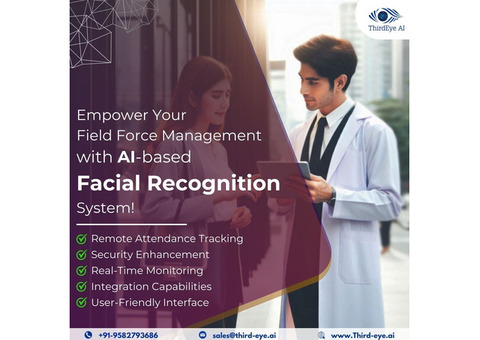 Field Force Management with AI-based Facial Recognition System