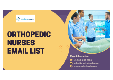 Get the Best Orthopedic Nurses Email List in the UK