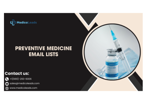 Get the Best Preventive Medicine Email Lists - Buy Now!