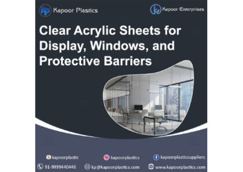 Clear Acrylic Sheets for Display, Windows, and Protective Barriers