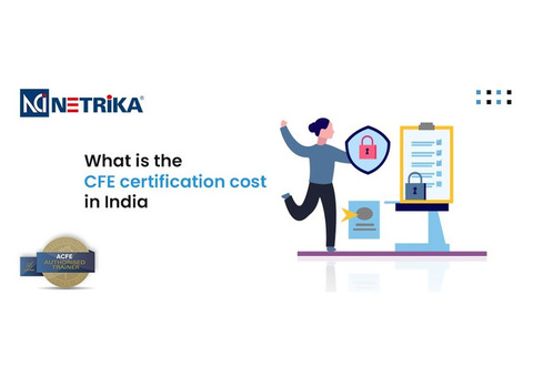 CFE certification cost in India - Netrika Consulting India