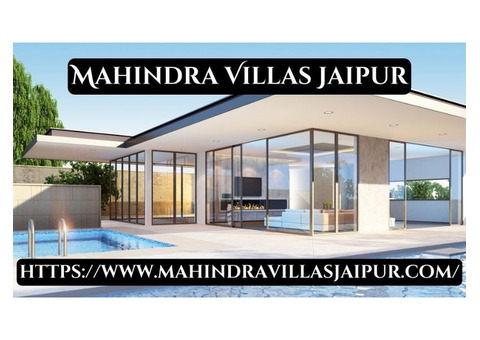 Mahindra Villas Jaipur | Residential Property For Sale