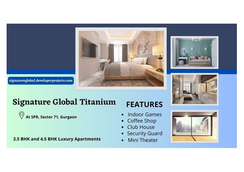 Signature Global Titanium SPR - At Sector 71, Gurgaon