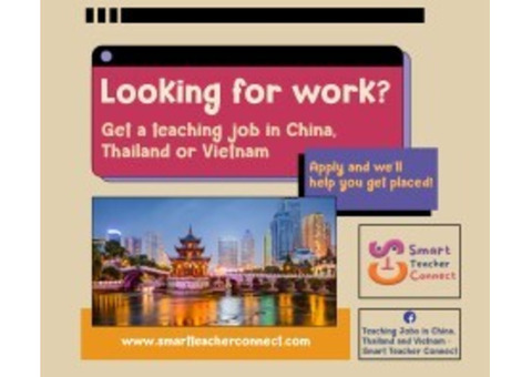 Teaching Jobs in China, Thailand and Vietnam