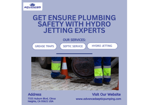 Get Ensure Plumbing Safety With Hydro Jetting Experts