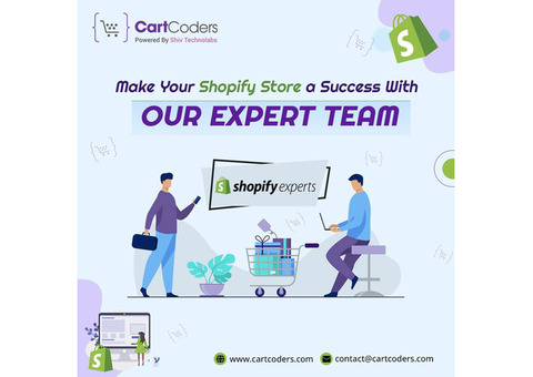 Make Your Shopify Store a Success With Our Expert Team: CartCoders