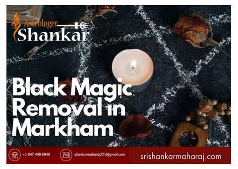 Black Magic Removal in Markham from Astrologer Shankar Ji