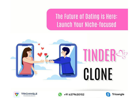 The Future of Dating is Here: Launch Your Tinder Clone App