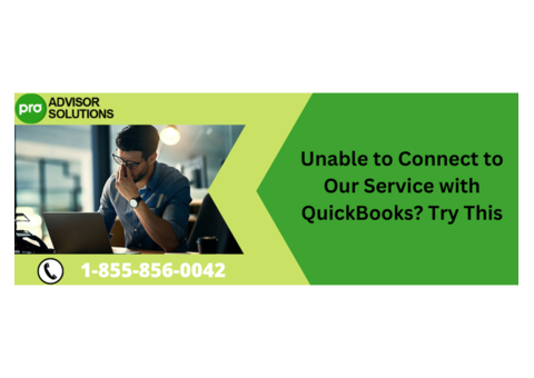 Easy to Resolve when Unable to connect to our service with QuickBooks