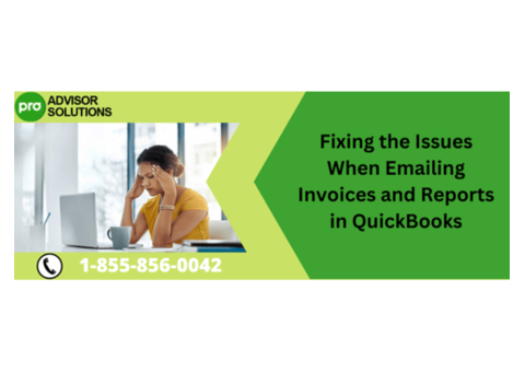 Simply fix issues when emailing invoices and reports in QuickBooks