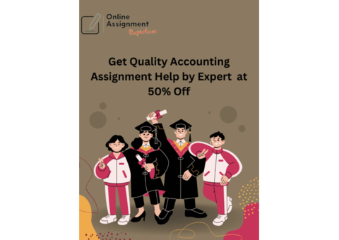 Get Quality Accounting Assignment Help by Expert  at 50% Off