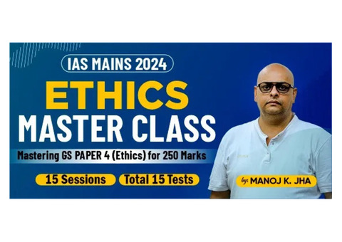 Effective UPSC Ethics Prep with Our Ethics Classes for UPSC