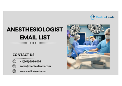 Secure Anesthesiologist Email Lists - Improve Your ROI!