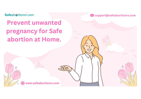 Prevent unwanted pregnancy for Safe abortion at Home.