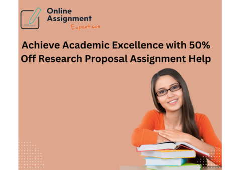 Research Proposal Assignment Help By PhD Experts Get 50% Off