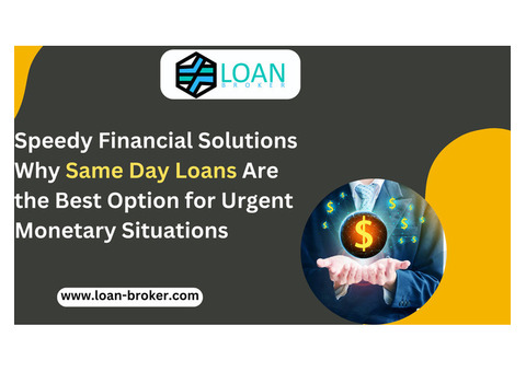 Rapid Same Day Loans from Loan Broker