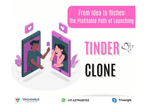 From Idea to Riches: The Profitable Tinder Clone App