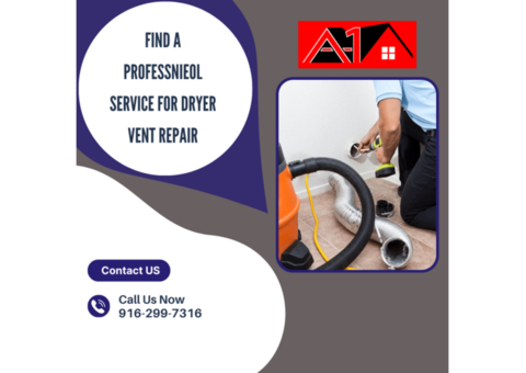 Find a Professnieol  Service for Dryer Vent Repair