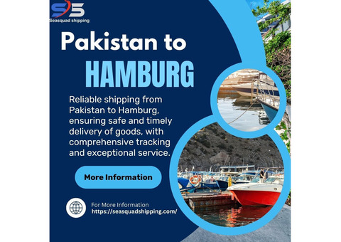 Seamless Logistics for Pakistan to Hamburg Shipments