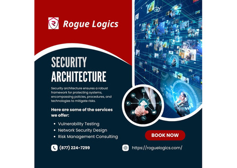 Build Robust Defenses with Expert Security Architecture Services