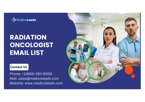 Acquire Top Radiation Oncologist Contact List in the USA