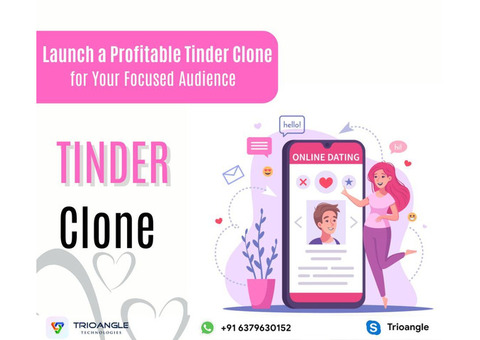 Launch a Profitable Tinder Clone for Your Focused Audience