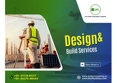 Design and Build Services - D-SOL Facilities Pvt Ltd