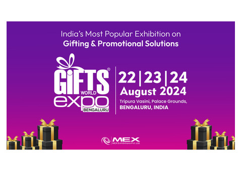 Gifts World Expo Bengaluru 2024, (22-24th August 2024)