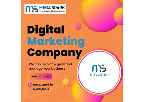 Boost Your Best Digital Marketing Services in Noida With Megaspark