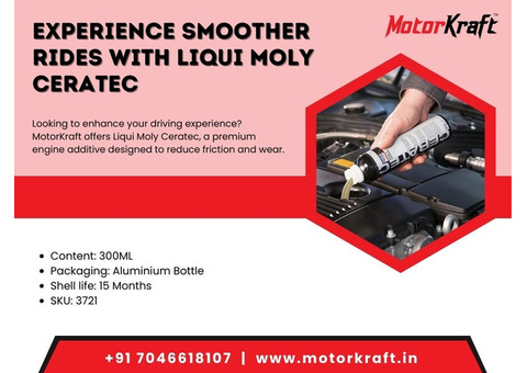 Experience Smoother Rides with Liqui Moly Ceratec